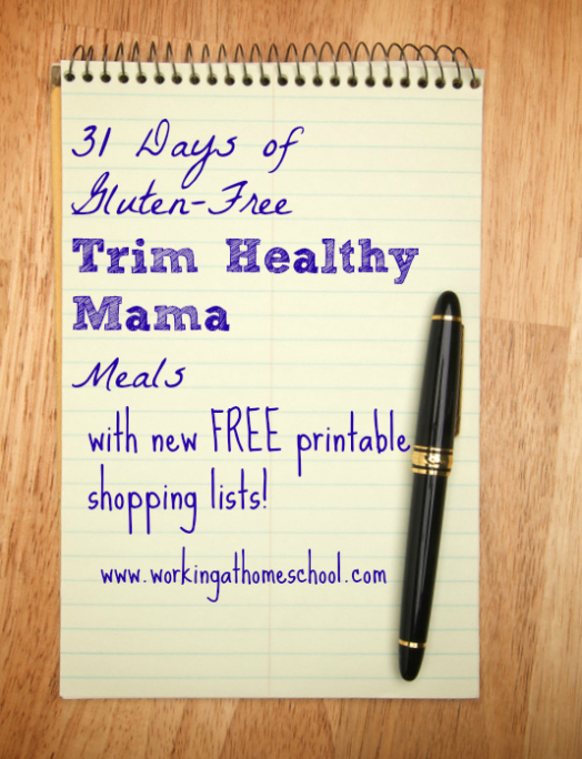NEW Printable Shopping Lists for 31 Days of Trim Healthy Mama Meals!