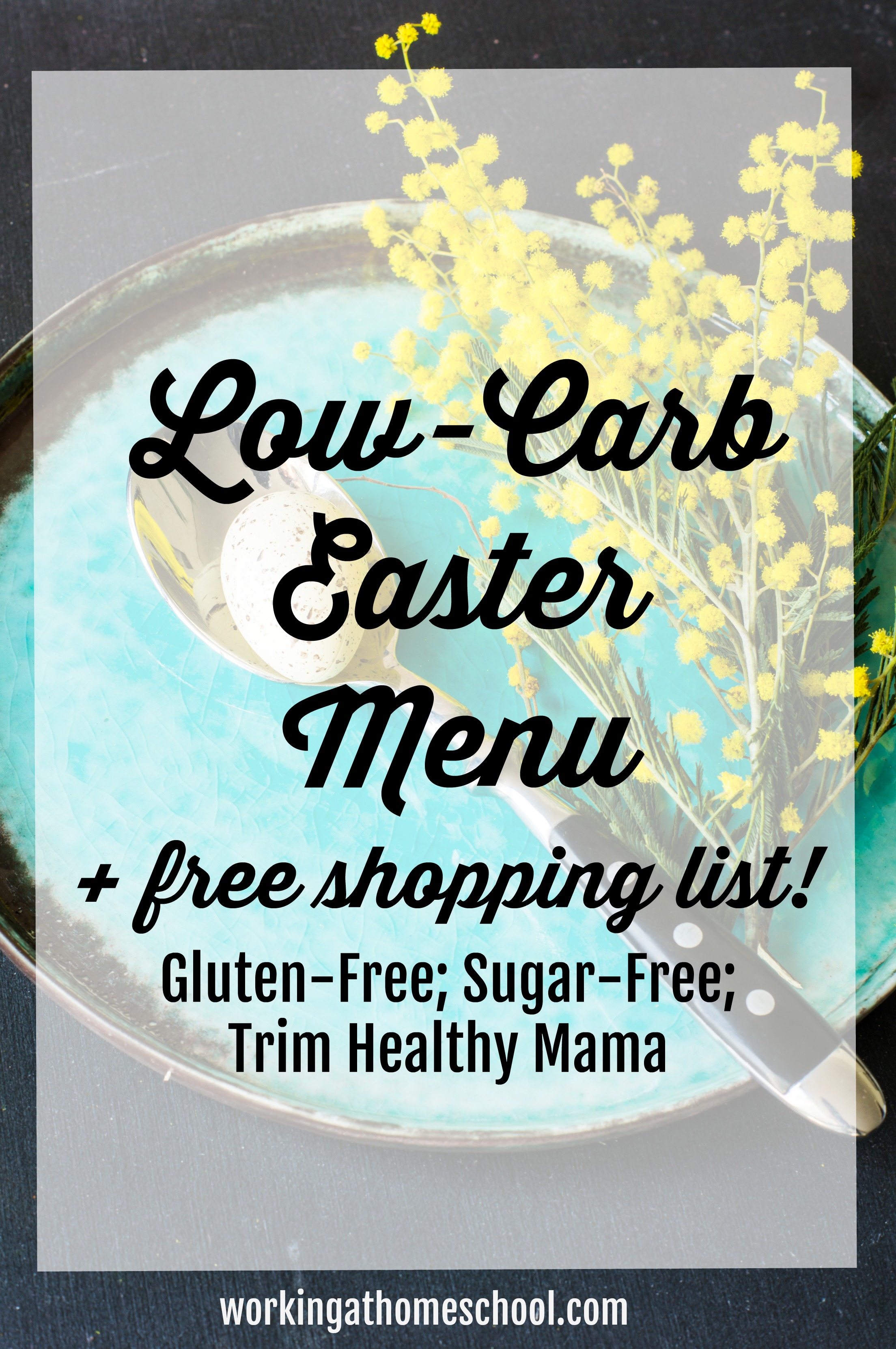 THM Gluten-Free Sugar-Free Easter Menu with printable shopping list!