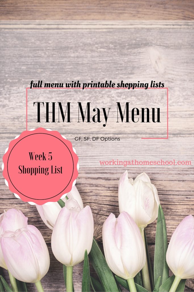 May Week 5 Shopping List and Instructions
