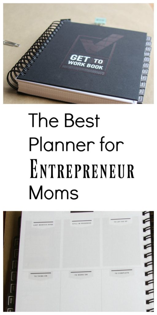 Check out the Get to Work Planner for working moms and entrepreneurs!