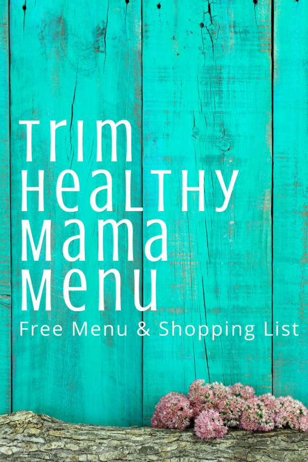 Simple and Delicious New Trim Healthy Mama Menu Plan