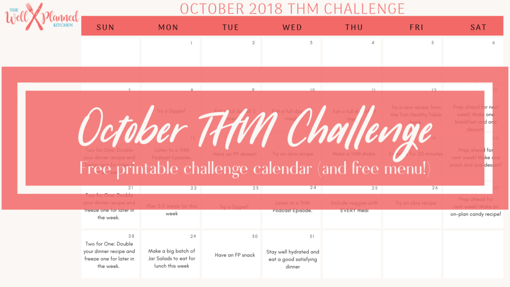 FREE THM Challenge! Get your free printable calendar with daily challenge activities! #thm #trimhealthymama