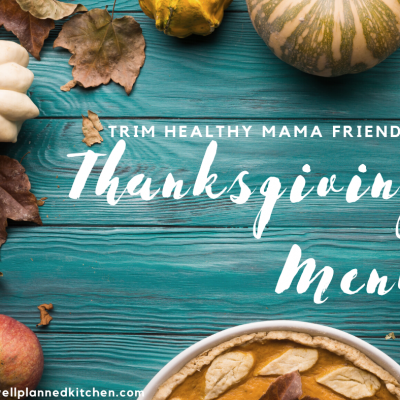 THM and Family-Friendly Thanksgiving Menu