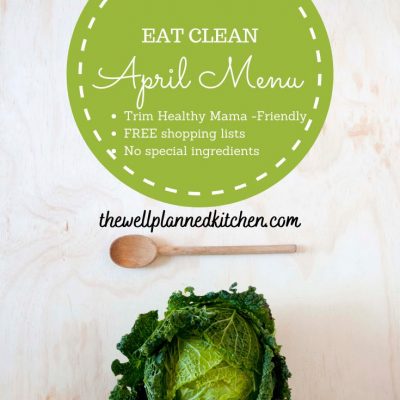 April Trim Healthy Mama Meal Plan