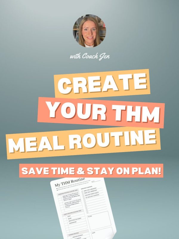 FREE THM Meal Routine Template