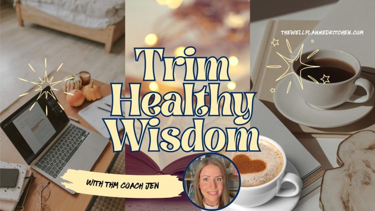 Trim Healthy Wisdom – First Impressions from a THM Coach