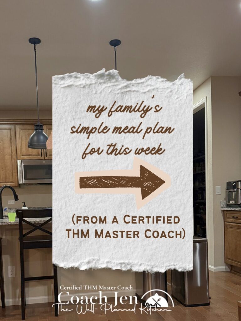 THM Meal Plan for this Week