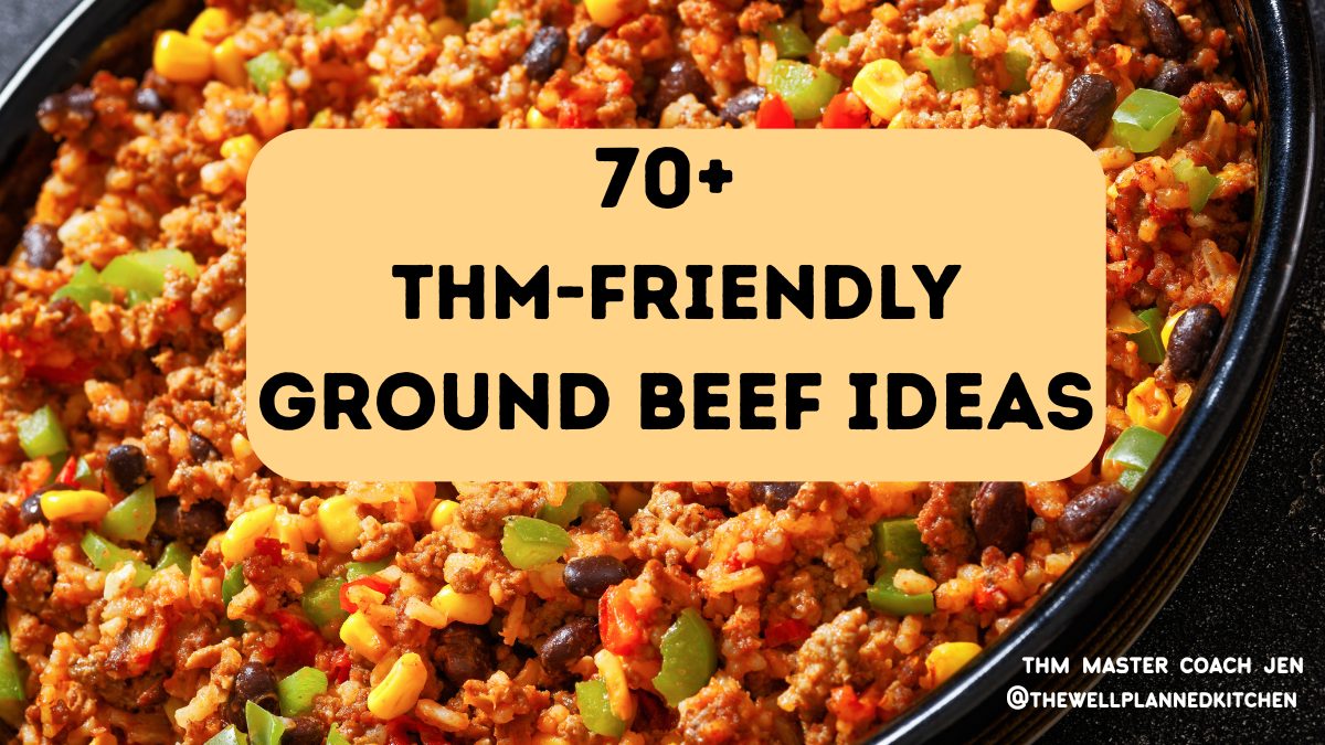 THM Ground Beef Ideas